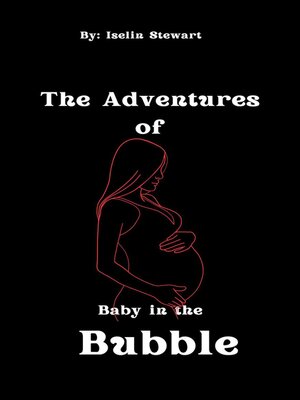 cover image of The Adventures of Baby in the Bubble